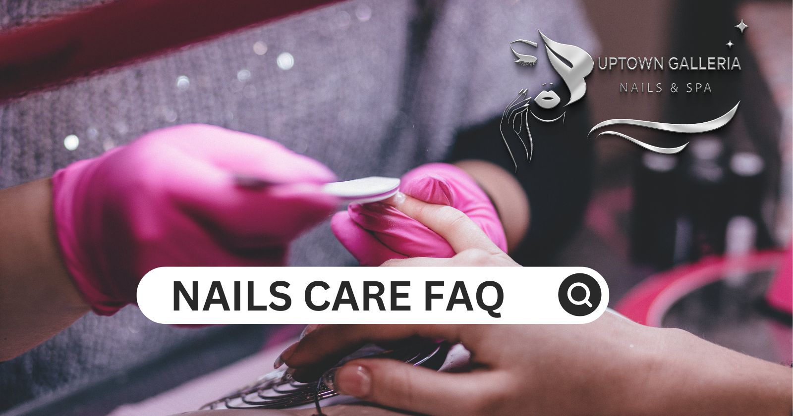 You are currently viewing NAILS CARE FAQ